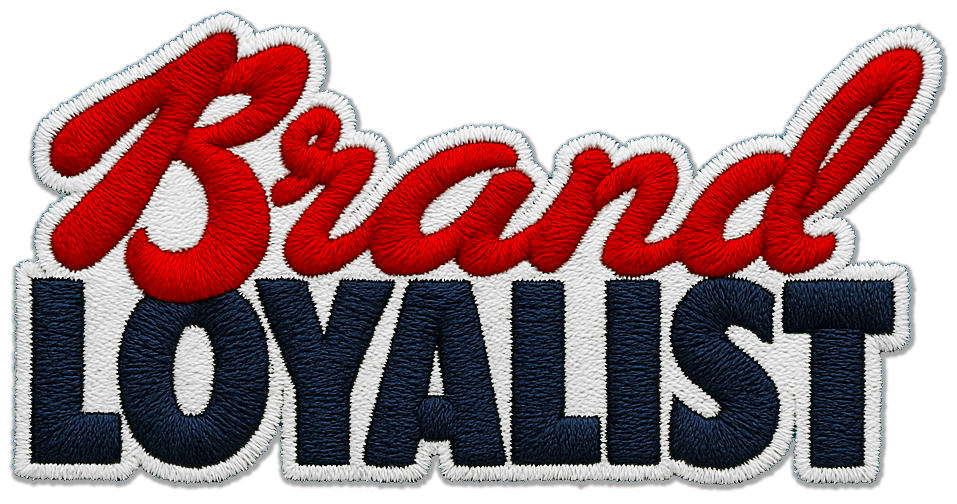 Brand Loyalist